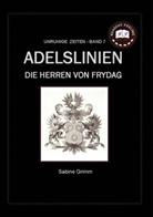 S Grimm, S. Grimm, Sabine Grimm - Adelslinien - Die Herren von Frydag