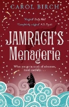 Carol Birch, Birch Carol - Jamrach's Menagerie