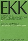 Eduard Schweizer, Hans-Josef Klauck, Ulrich Luz, Thomas Söding, Samuel Vollenweider - Evangelisch katholischer Kommentar zum Neuen Testament Neubearbeitung - Bd.12: Evangelisch-Katholischer Kommentar zum Neuen Testament (EKK) / Der Brief an die Kolosser