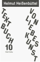Helmut Heißenbüttel - Textbuch: Textbücher / Textbuch 10 (Textbücher, Bd.)