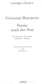 Giovanni Boccaccio, Kurt Flasch - Poesie nach der Pest. Der Anfang des Decameron. Ital. /Dt. / Poesie nach der Pest. Der Anfang des Decameron. Ital. /Dt.