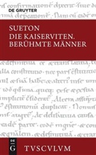 Sueton, Hans Martinet - Die Kaiserviten; Berühmte Männer. De vita Caesarum; De viris illustribus