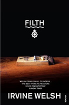 Irvine Welsh, Welsh Irvine - Filth