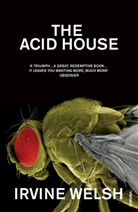 Irvine Welsh, Welsh Irvine - The Acid House