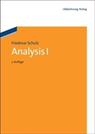 Friedmar Schulz, Friedmar (Prof. Dr.) Schulz - Analysis. Bd.1