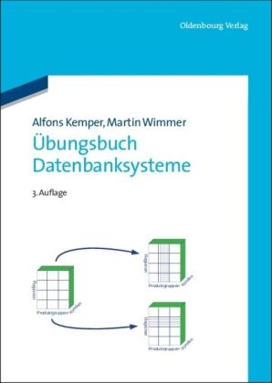 KEMPE, Alfon Kemper, Alfons Kemper, Wimmer, Martin Wimmer - Übungsbuch Datenbanksysteme