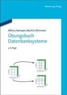 KEMPE, Alfon Kemper, Alfons Kemper, WIMMER, Martin Wimmer - Übungsbuch Datenbanksysteme