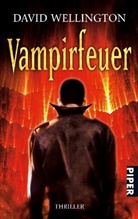 David Wellington - Vampirfeuer