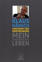 Klaus Hänsch - Kontinent der Hoffnungen