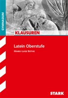 Marie-L Bothe, Marie-Luise Bothe - STARK Latein Oberstufe - Klausuren Gymnasium