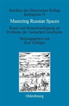 Kar Schlögel, Karl Schlögel - Mastering Russian Spaces