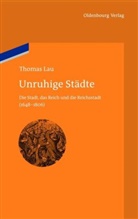 Thomas Lau - Unruhige Städte
