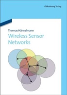 Thomas Haenselmann, Thomas Hänselmann - Wireless Sensor Networks