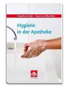 Eifler-Bollen, Rosemarie Eifler-Bollen, Schülle, Friederike Schüller - Hygiene in der Apotheke