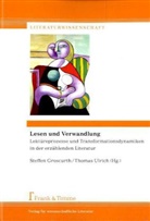 Steffe Groscurth, Steffen Groscurth, Ulrich, Ulrich, Thomas Ulrich - Lesen und Verwandlung