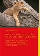 Heidrun Peithmann - AUSDRUCKSSTARKE PORTRÄT-, NATUR- UND REPORTAGEFOTOS