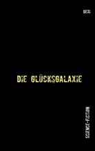 GERI, Gerald Holmer - Die Glücksgalaxie