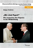 Holger Fröhlich - "Wir sind Papst!"