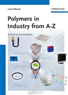 Leno Mascia - Polymers in Industry from A to Z