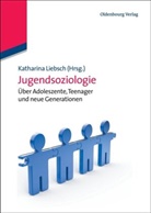 Katharina Liebsch, Katharin Liebsch, Katharina Liebsch - Jugendsoziologie