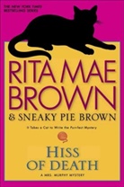 Rita Mae Brown, Sneaky P. Brown, Sneaky Pie Brown, Sneaky Pie Brown, Michael Gellatly - Hiss of Death