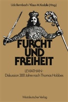 Udo Bermbach, Klaus-Michae Kodalle, Klaus-Michael Kodalle - Furcht und Freiheit