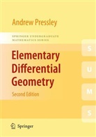 A. N. Pressley, A.N. Pressley, Andrew Pressley - Elementary Differential Geometry