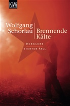 Wolfgang Schorlau - Brennende Kälte