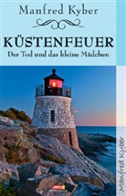 Manfred Kyber - Küstenfeuer
