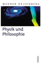 Werner Heisenberg - Physik und Philosophie