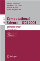 G. Dick van Albada, Geert D. van Albada, Geert Dick van Albada, Dick van Albada, G Dick van Albada, Jack Dongarra... - Computational Science -- ICCS 2005