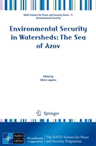 Vikto Lagutov, Viktor Lagutov - Environmental Security in Watersheds: The Sea of Azov