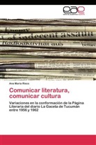 Ana María Risco - Comunicar literatura, comunicar cultura