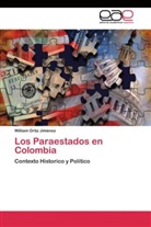 William Ortiz Jiménez - Los Paraestados en Colombia