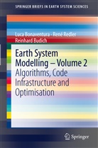 Luc Bonaventura, Luca Bonaventura, Reinhard Budich, Ren Redler, René Redler - Earth System Modelling - Volume 2