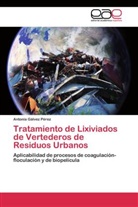 Antonia Gálvez Pérez - Tratamiento de Lixiviados de Vertederos de Residuos Urbanos