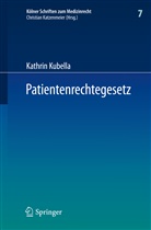 Kathrin Kubella - Patientenrechtegesetz