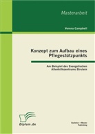 Verena Campbell - Konzept zum Aufbau eines Pflegestützpunkts