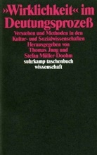 'Wirklichkeit' im Deutungsprozeß