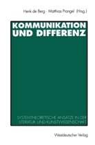 Henk de Berg, Hen de Berg, Henk de Berg, Prangel, Prangel, Matthias Prangel - Kommunikation und Differenz