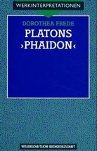 Dorothea Frede - Platons 'Phaidon'