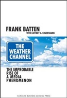Frank Batten, Jeffrey L. Cruikshank - The Weather Channel