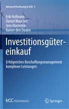 Rainer den Ouden, Eri Hofmann, Erik Hofmann, Jens Hornstein, Jens u a Hornstein, Danie Maucher... - Investitionsgütereinkauf