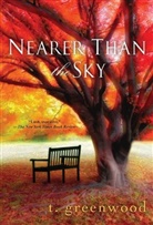 T. Greenwood, Tammy Greenwood - Nearer Than the Sky