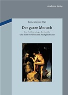 Bern Janowski, Bernd Janowski - Der ganze Mensch