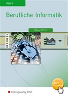 Werner Geers - Berufliche Informatik Office 2010