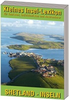 Gerd Elmar König, Gerd Elmar (Red. ) König - Kleines Insellexikon: Shetland-Inseln