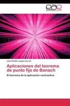 Julio Román Loayza Cerrón - Aplicaciones del teorema de punto fijo de Banach
