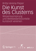 Britta V Pieper, Britta V. Pieper, Britta Verena Pieper - Die Kunst des Clusterns