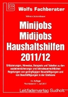 Wilhelm Schmidbauer - Minijobs, Midijobs, Haushaltshilfen 2012